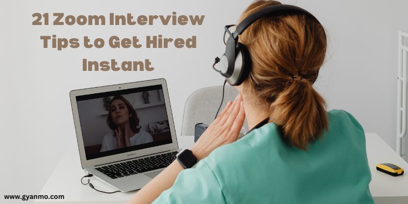21 Zoom Interview Tips to Get Hired Instant