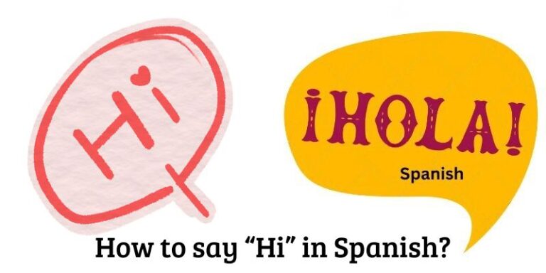 How to say “Hi” in Spanish?